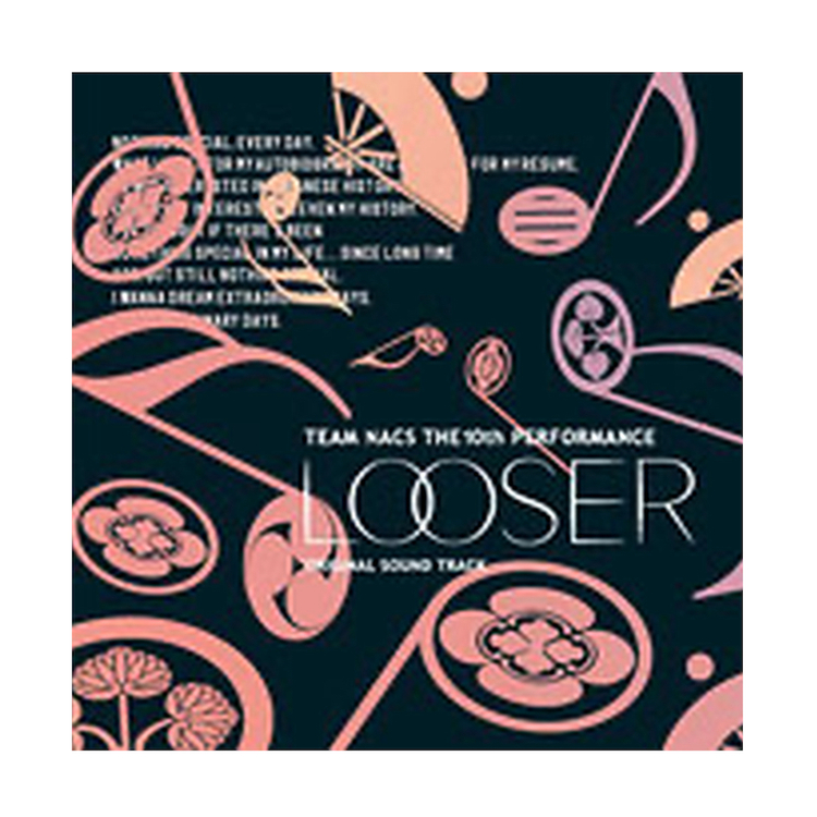 TEAM NACS「LOOSER」オリジナルサウンドトラック | オフィスキュー オンラインショップCUEPRO