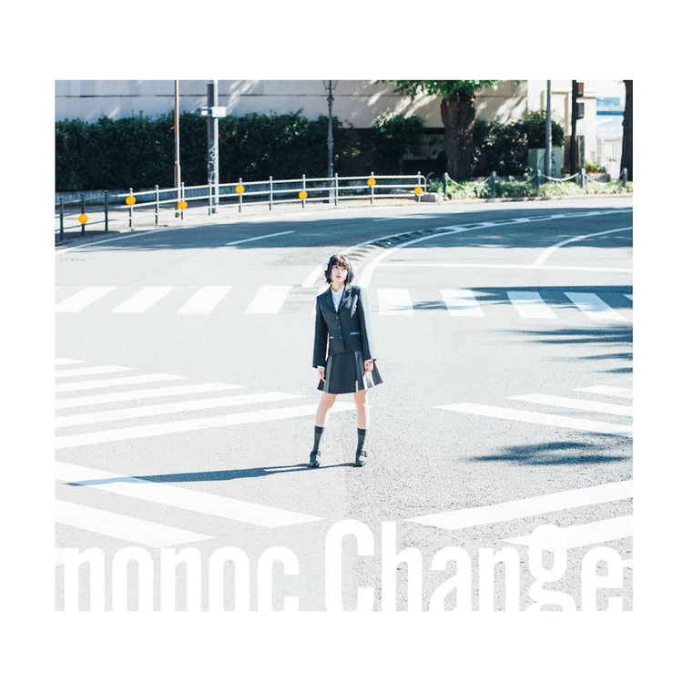 「Change」/nonoc